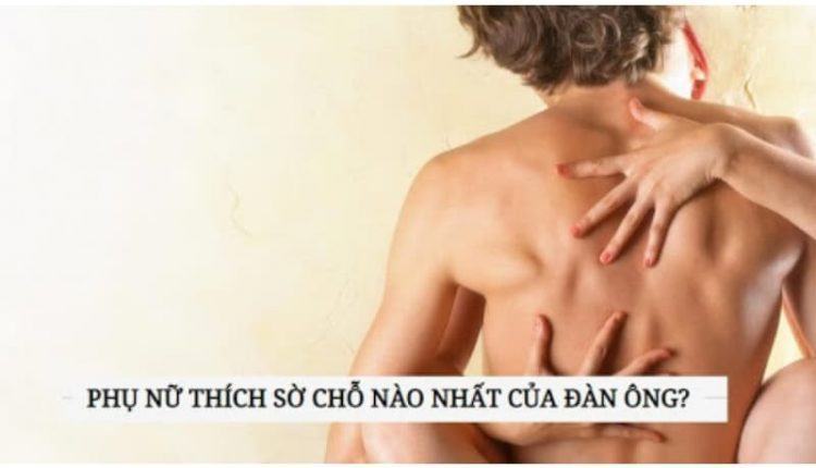 con gái thích được sờ cái gì nhất